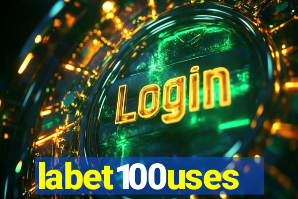 labet100uses