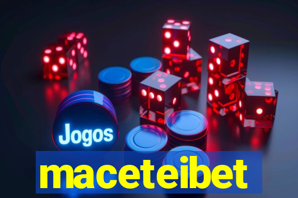 maceteibet