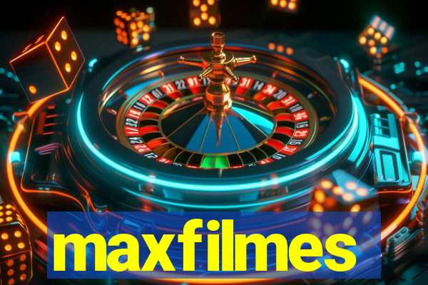 maxfilmes