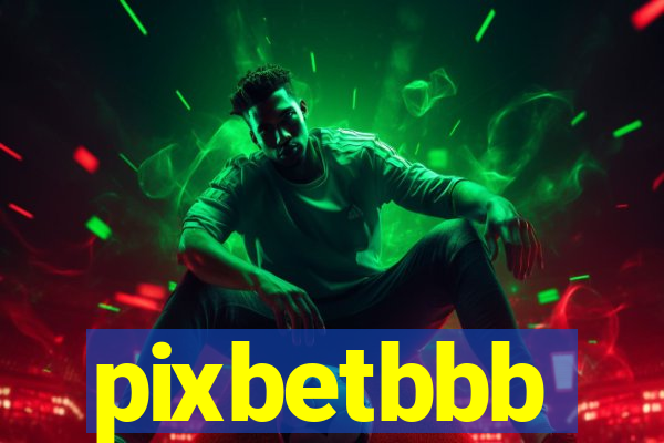 pixbetbbb