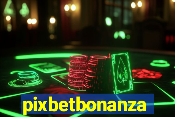 pixbetbonanza