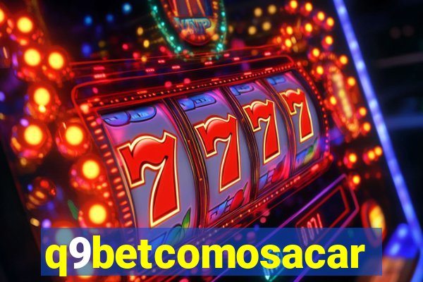 q9betcomosacar