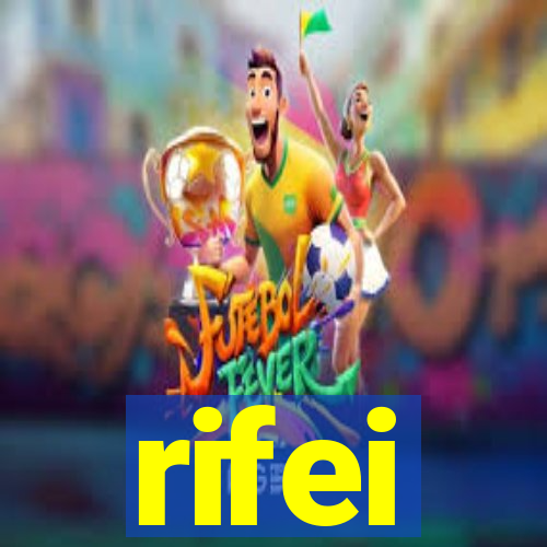 rifei