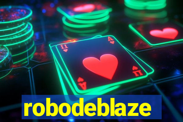 robodeblaze