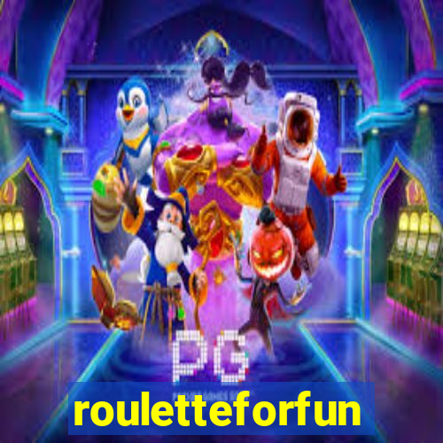 rouletteforfun