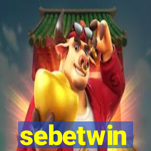 sebetwin