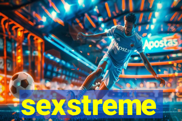 sexstreme