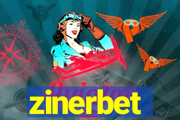 zinerbet